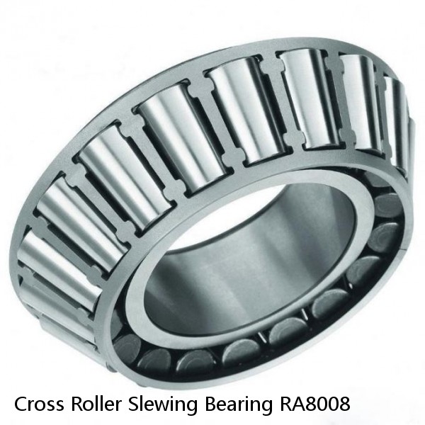 Cross Roller Slewing Bearing RA8008