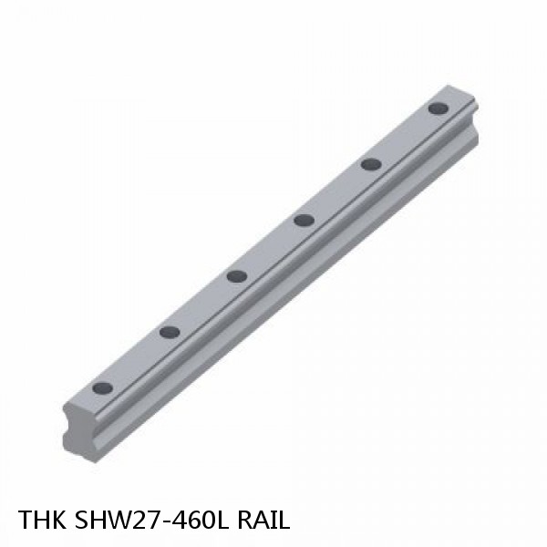 SHW27-460L RAIL THK Linear Bearing,Linear Motion Guides,Wide, Low Gravity Center Caged Ball LM Guide (SHW),Wide Rail (SHW)