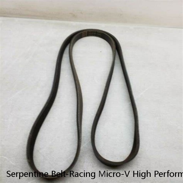 Serpentine Belt-Racing Micro-V High Performance V-Ribbed Belt Gates K060685RPM