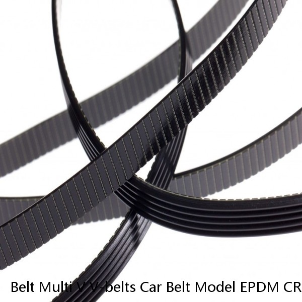 Belt Multi V V-belts Car Belt Model EPDM CR Multi Poly Rib V Belt V Ribbed Automotive Ribbed V-Belts 3PK 4PK 5PK 6PK 7PK 8PK PH PJ PK PL PM DPJ DPK D