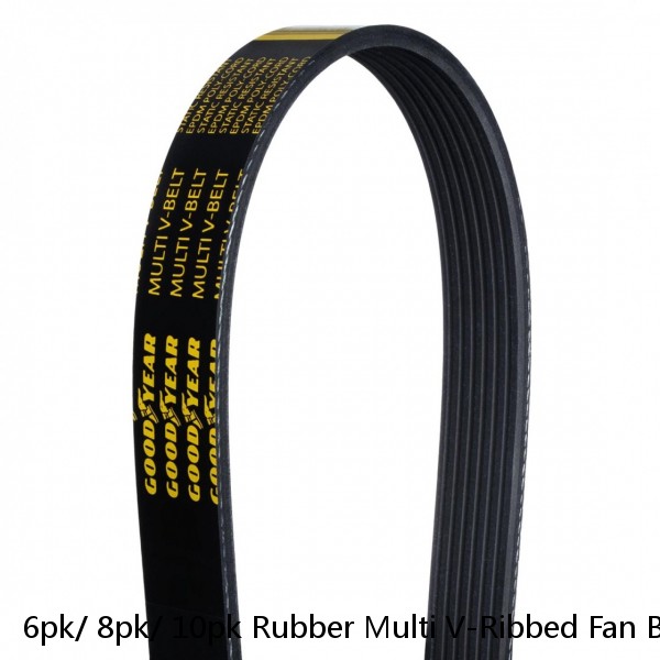 6pk/ 8pk/ 10pk Rubber Multi V-Ribbed Fan Belts/Drive Engine V Belt for Car /Heavey Truck /Excavator
