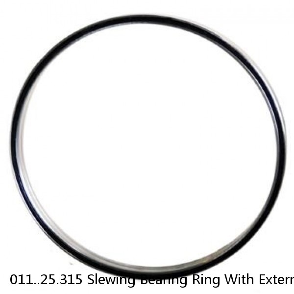 011..25.315 Slewing Bearing Ring With External Tooth