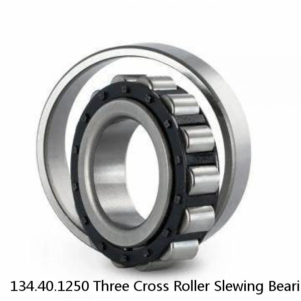 134.40.1250 Three Cross Roller Slewing Bearing With Inner Gear